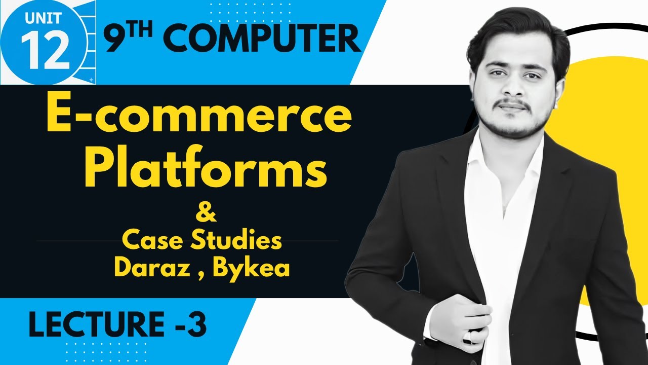 E-commerce Platforms | 9th Computer - Chapter 12 - Lec 3
