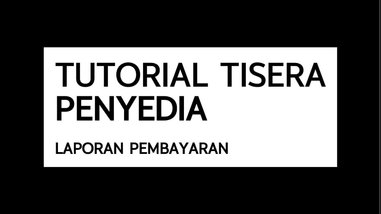 PENYEDIA - LAPORAN PEMBAYARAN
