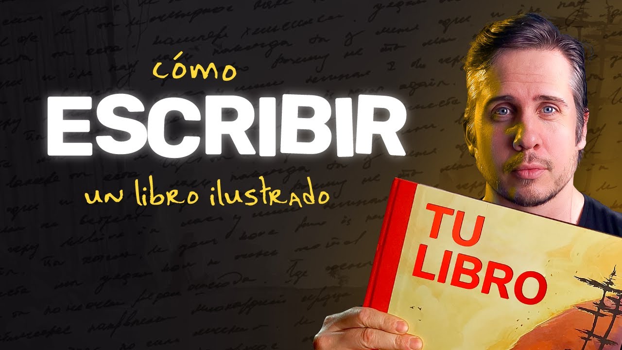 C&Oacute;MO ESCRIBIR TU LIBRO (ilustrado o no): Mejor&aacute; tu idea y tu trama. &iexcl;Con ejemplos!