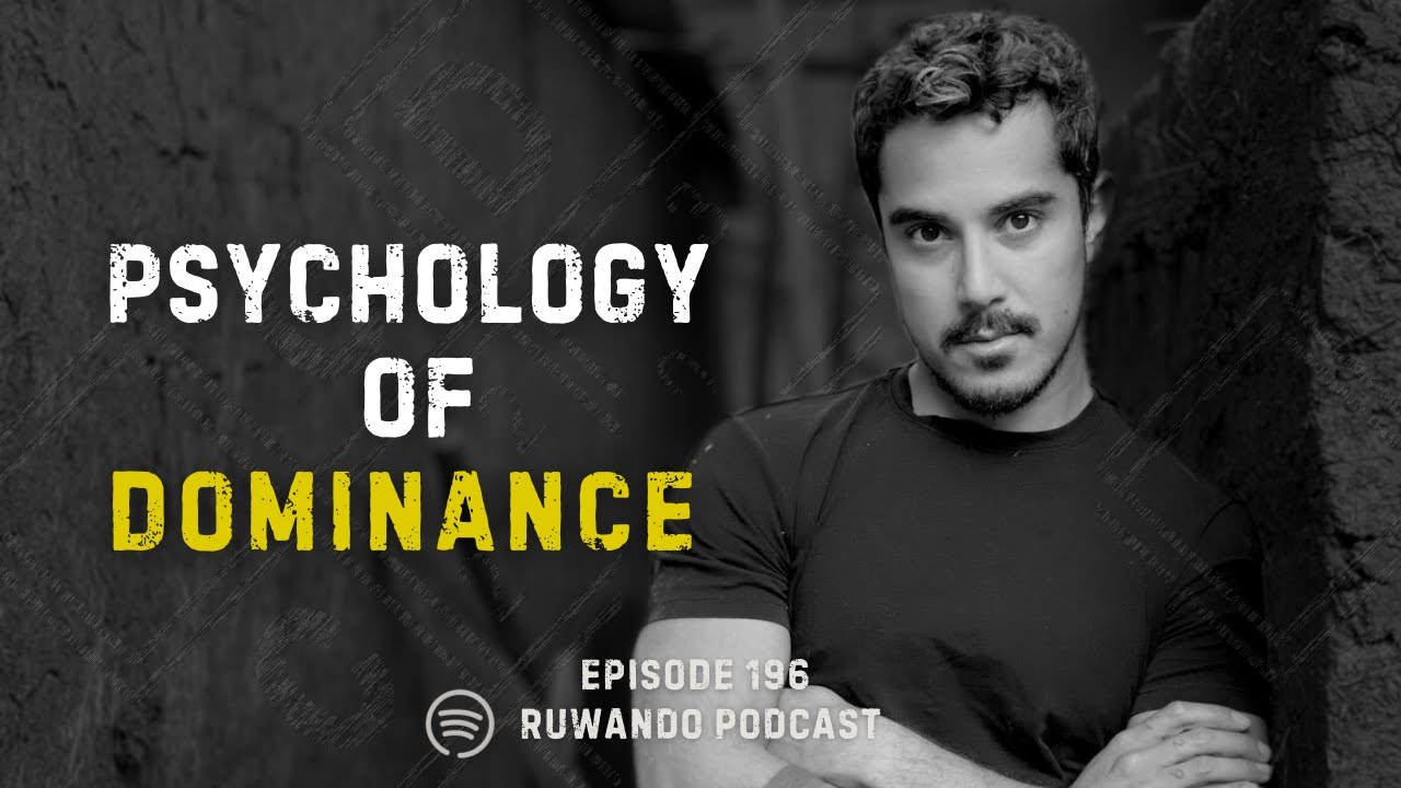 How to be a more dominant male (without being a jerk) | 196