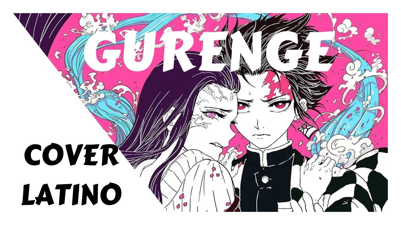 Gurenge ~ Kimetsu no yaiba (Cover latino) ver. Elisa Petrikowski