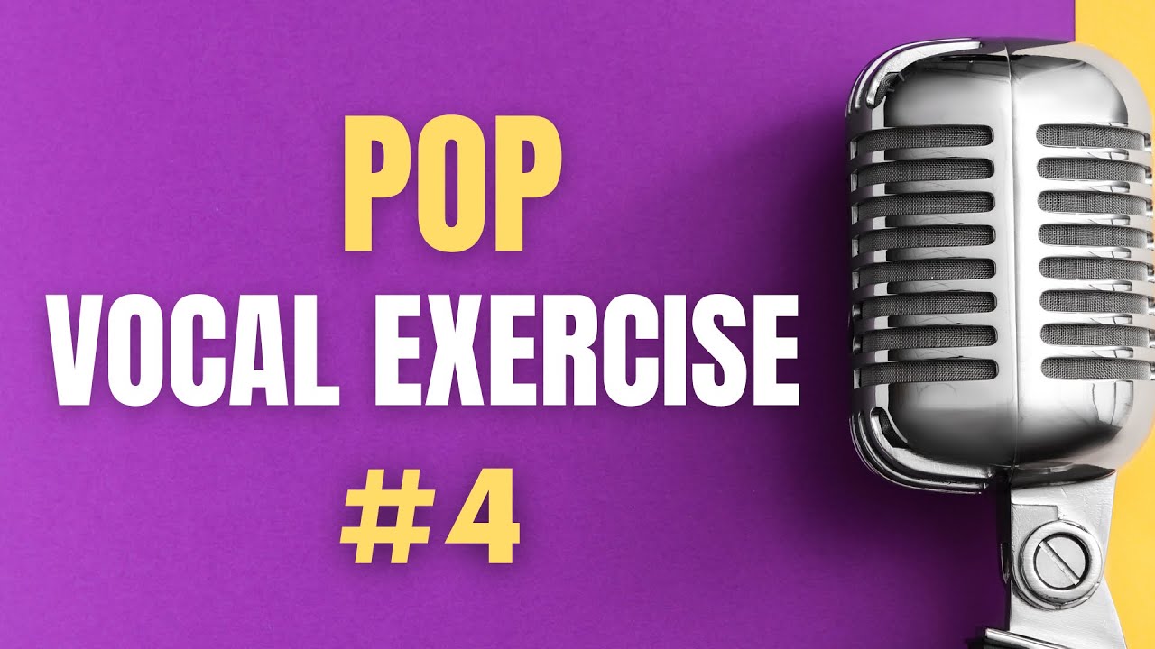 POP Vocal Exercise #4