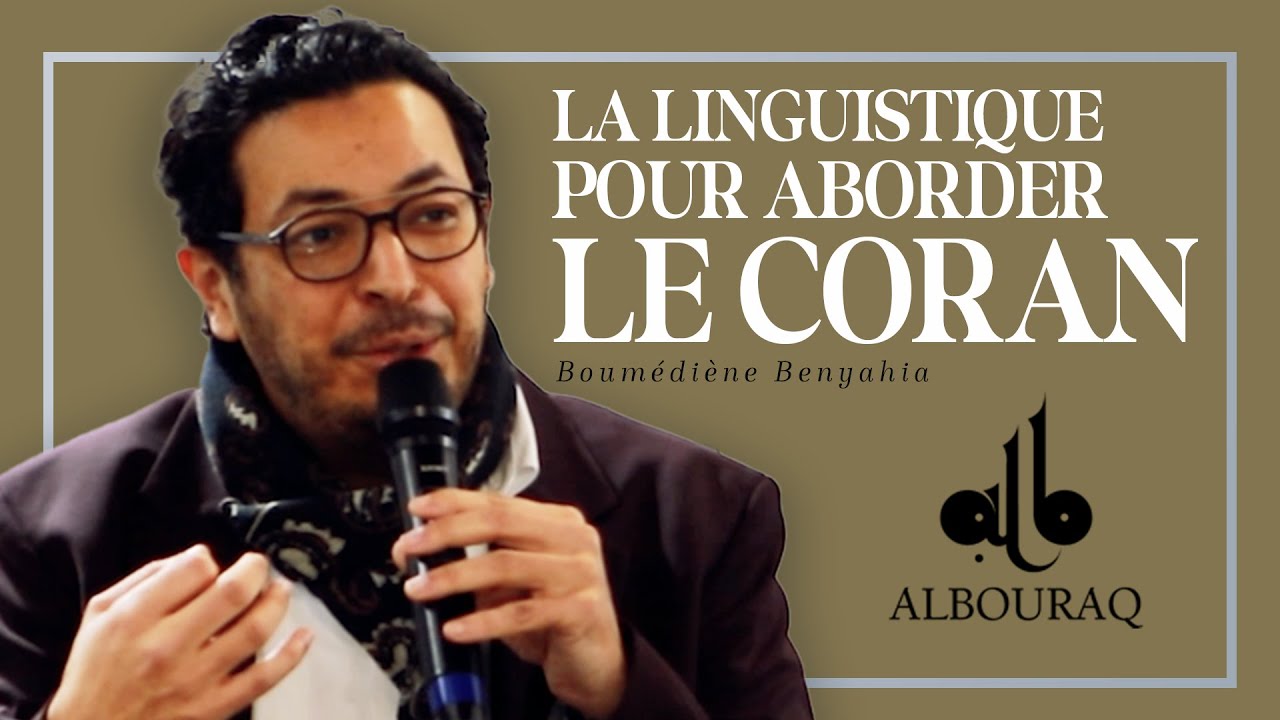 Boumédiene Ben Yahya - La linguistique pour aborder le Coran