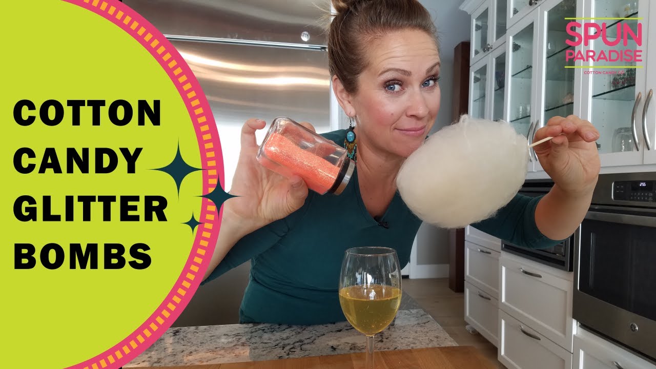 Adding SPUN Magic to Your Drink - Dissolving Cotton Candy Glitter Bombs