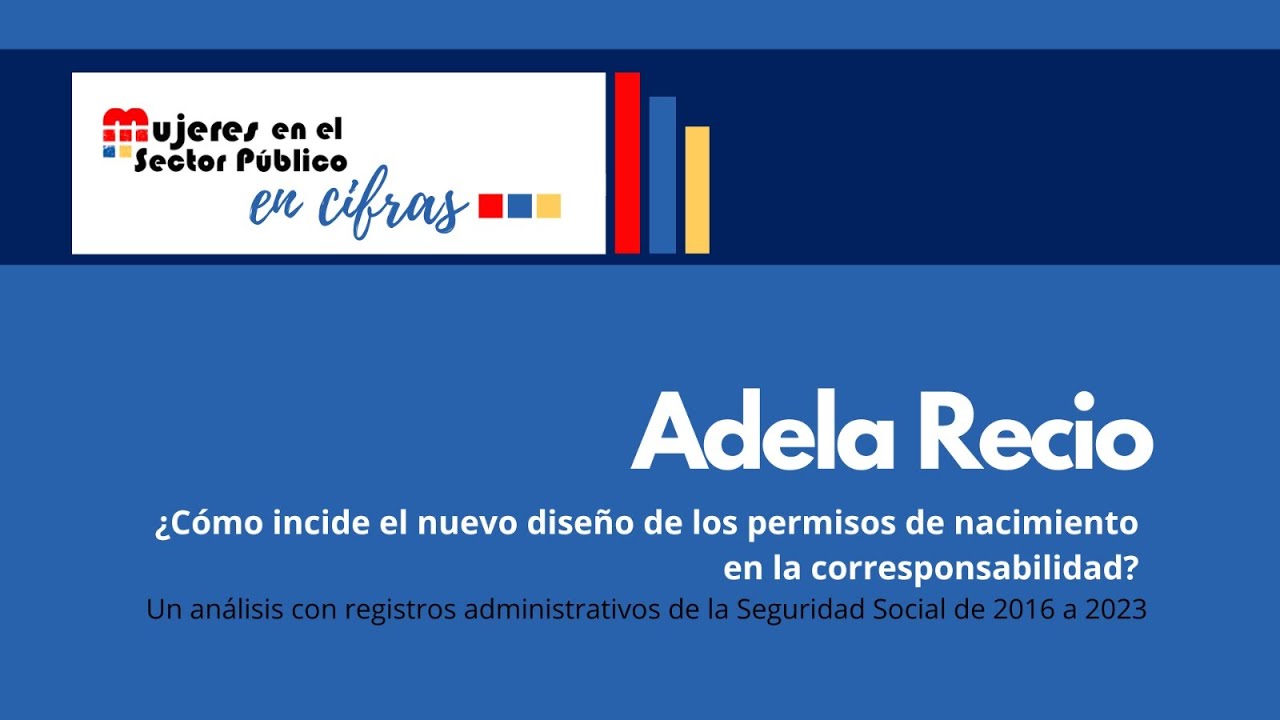 ¿Cómo Incide el Nuevo Diseño de los Permisos de Nacimiento en la Corresponsabilidad?