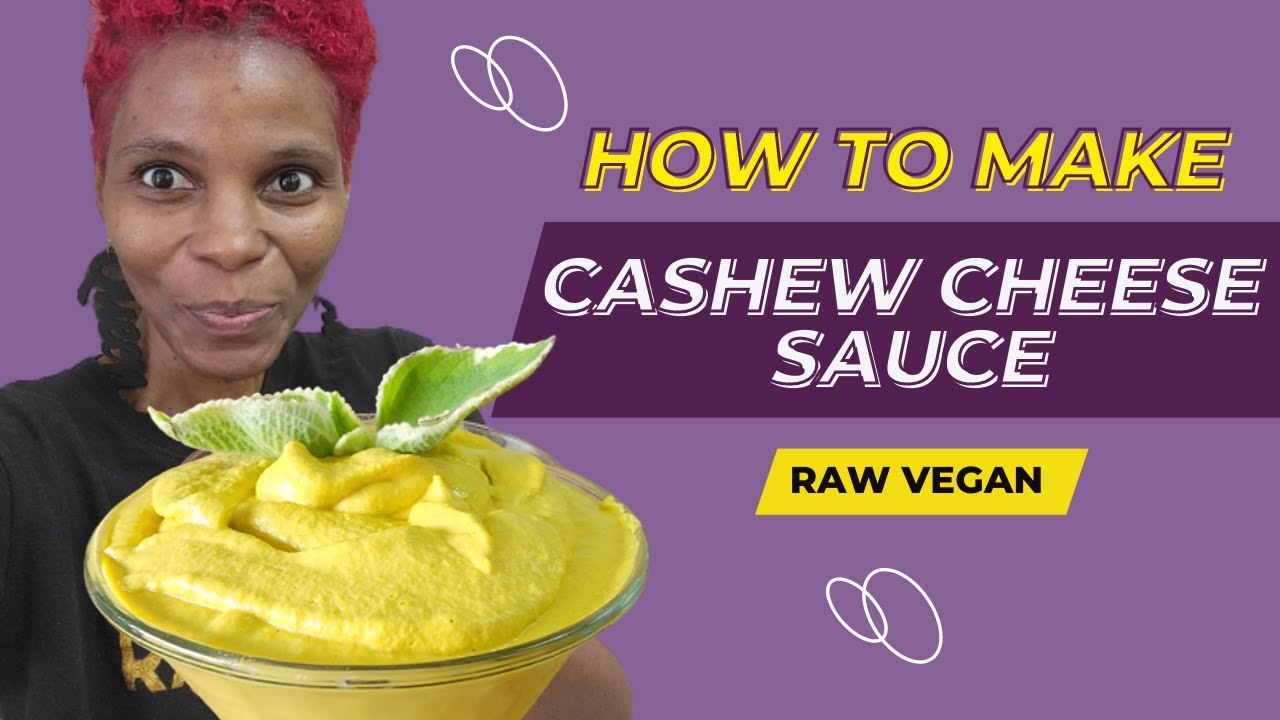 Cashew Cheese Sauce Raw Vegan Recipe || Raw Vegan Cashew Sauce