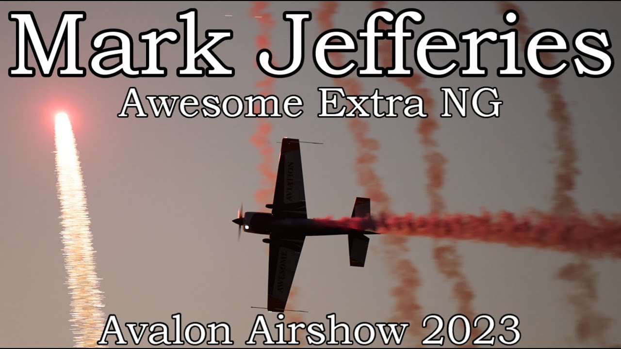 Mark Jefferies, Awesome Extra NG + Pyro Pylons  - Australian International Airshow - 2023-03-03.