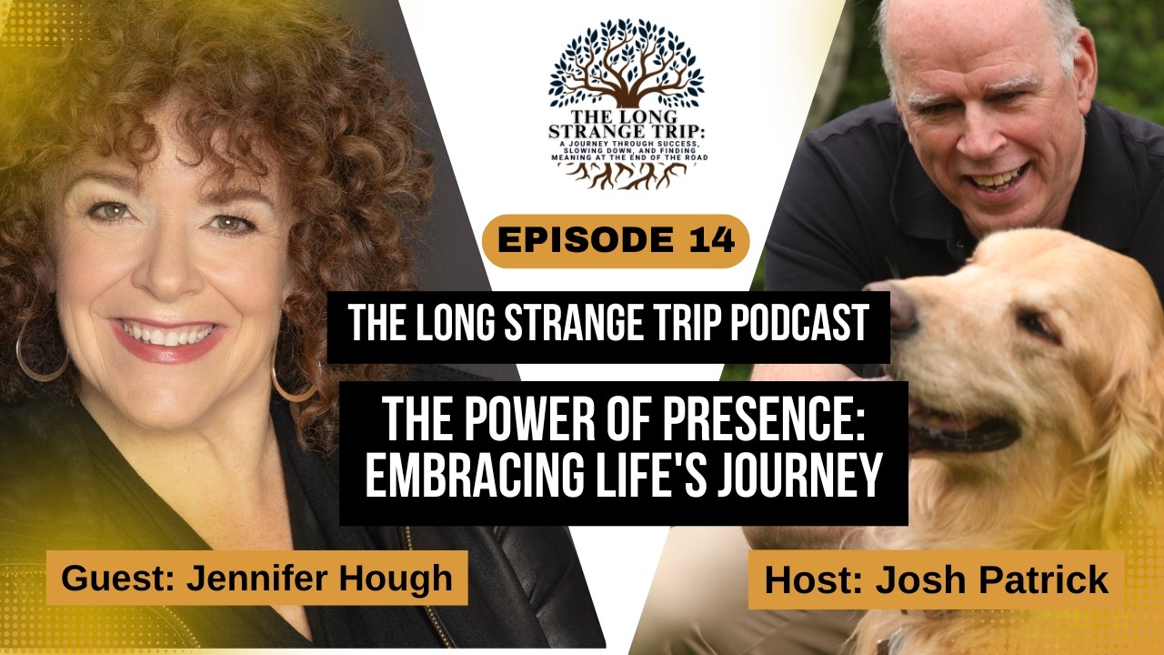 Episode 14: The Power of Presence: Embracing Life's Journey