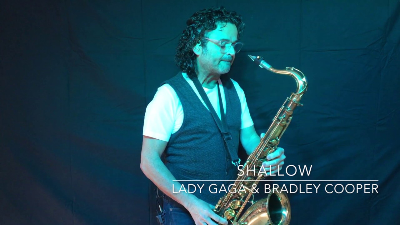 Shallow (A star is born)  Lady Gaga & Bradley Cooper (Sax Cover)