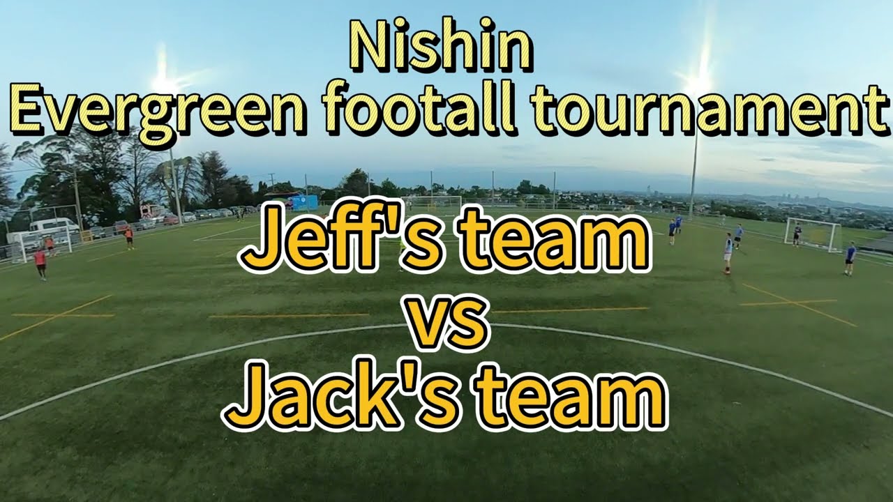 20260113 Nishin Evergreen Football Tournament  Jeff's team vs Jack's team