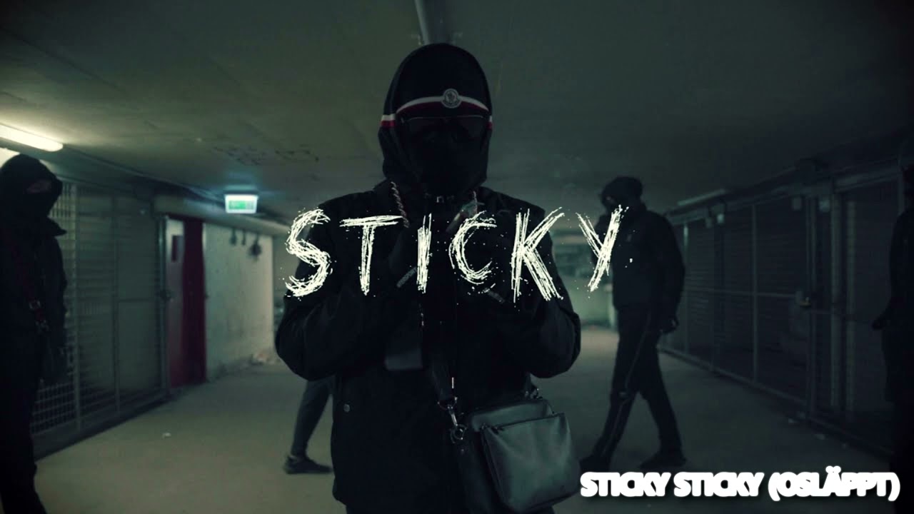 STICKY - STICKY STICKY (OSLÄPPT)