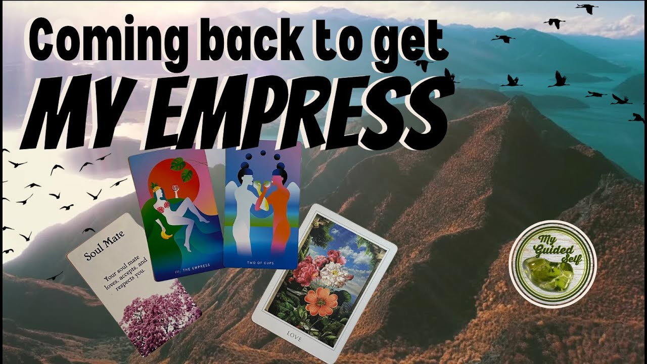 After MAJOR METAMORPHOSIS 🐛🦋SOULMATE is coming to get THE EMPRESS!! BUT…before you decide 👀