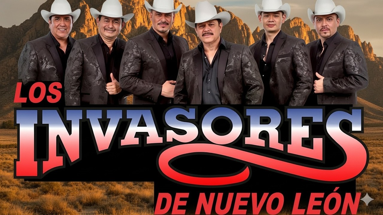 Los Invasores de Nuevo León Mix Éxitos 🎶 Sus Mejores Canciones 🎶 Puros Corridos Mix 2026
