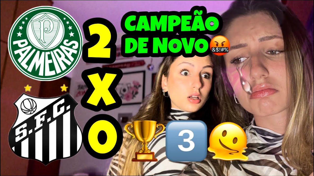 REACT DO TRI CAMPEÃO PAULISTA! PALMEIRAS 2 X 0 SANTOS