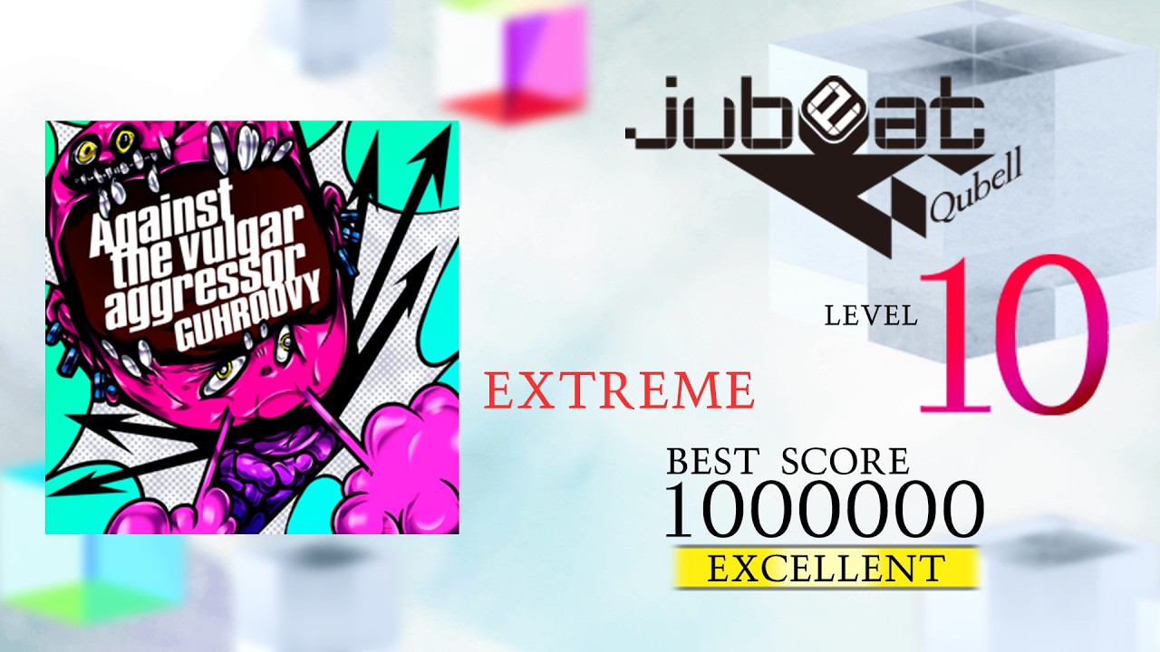 【jubeat beyond the Ave.】 Against the vulgar aggressor [EXT/10.4] EXC by EBIN.BKN