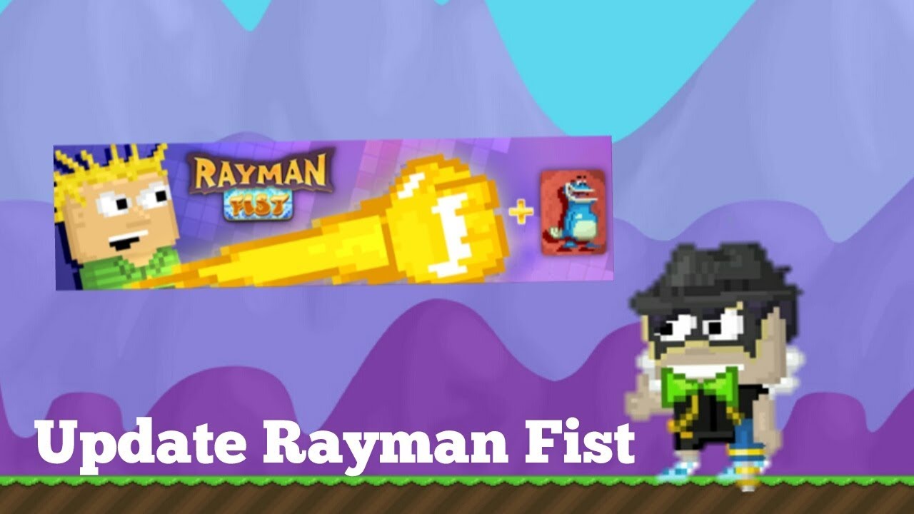 Growtopia | Update Rayman Fist + GLOBOX