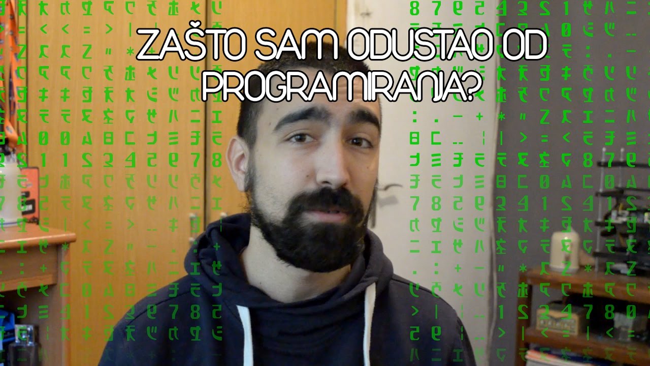 Zašto Sam Odustao od Programiranja?