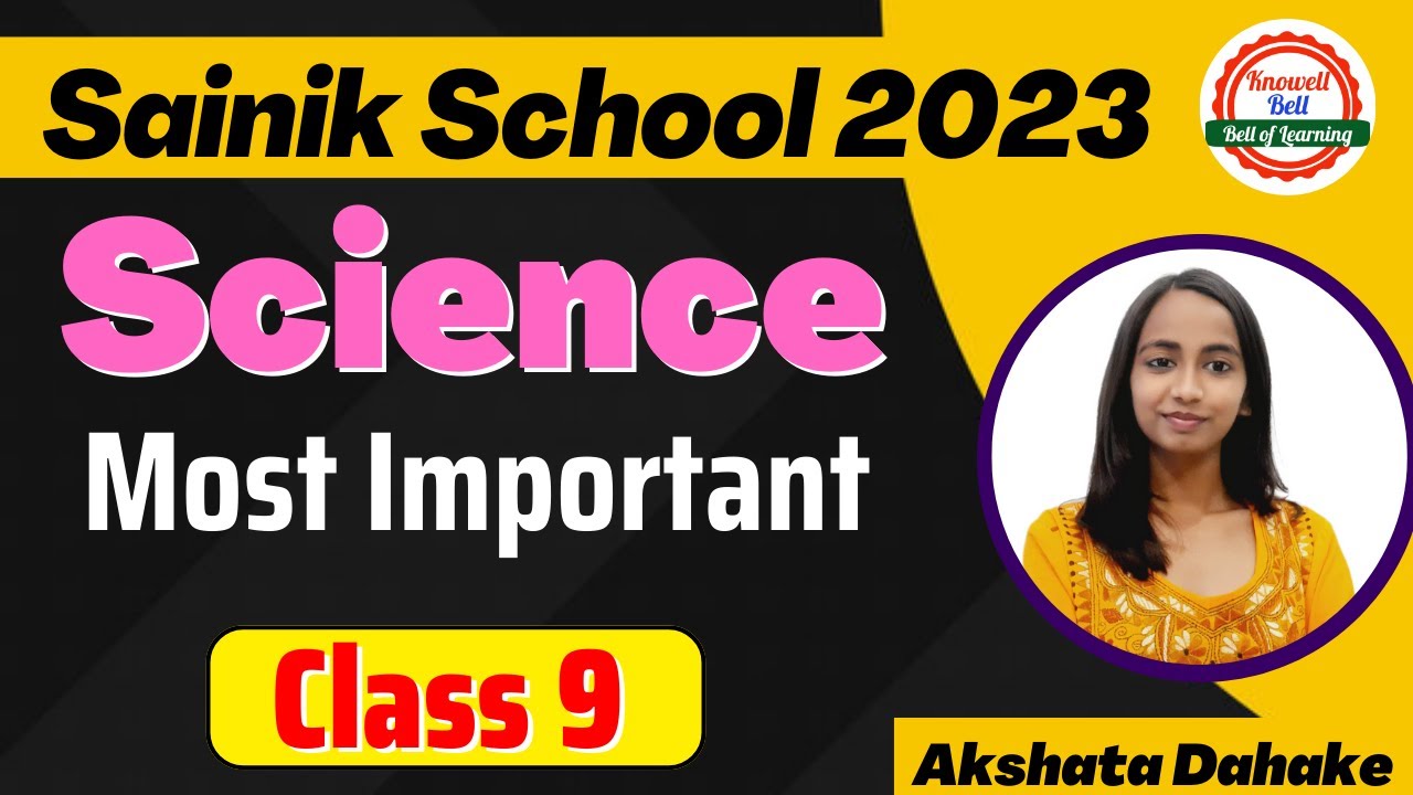Sainik School 2023 General Science for Class 9 | Most Important Questions | Knowell Bell Jabalpur