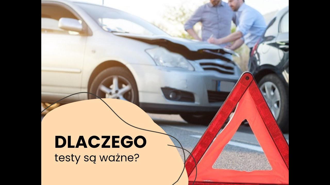 Dlaczego testy są ważne?