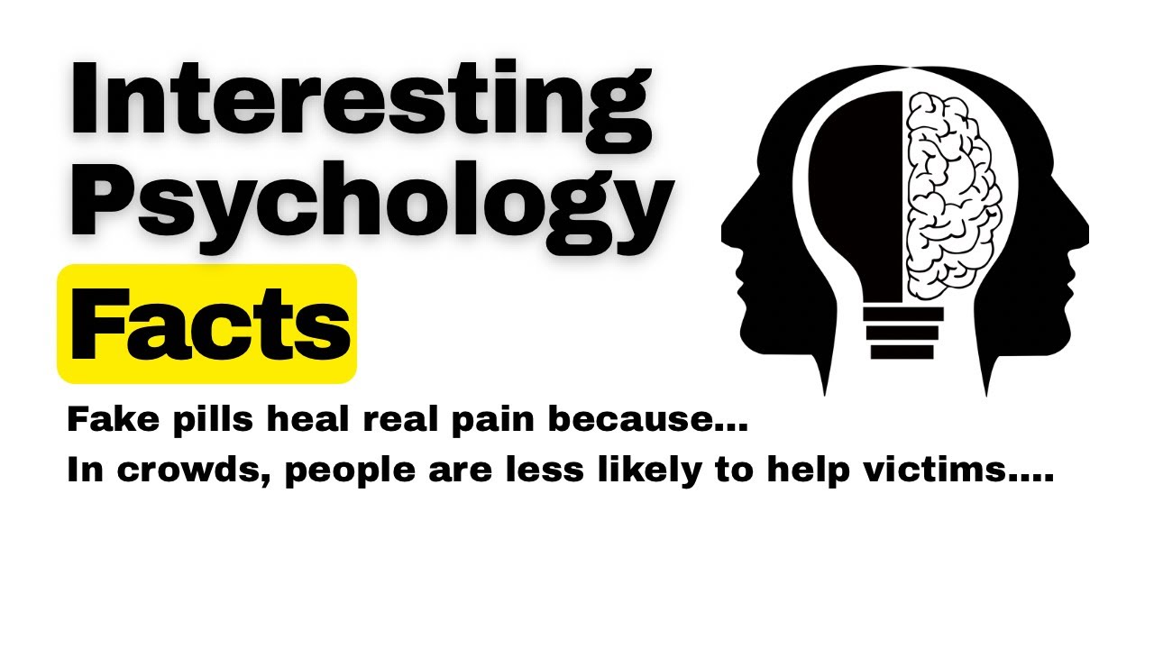 Psychology of Human Behavior [ Interesting Facts ]
