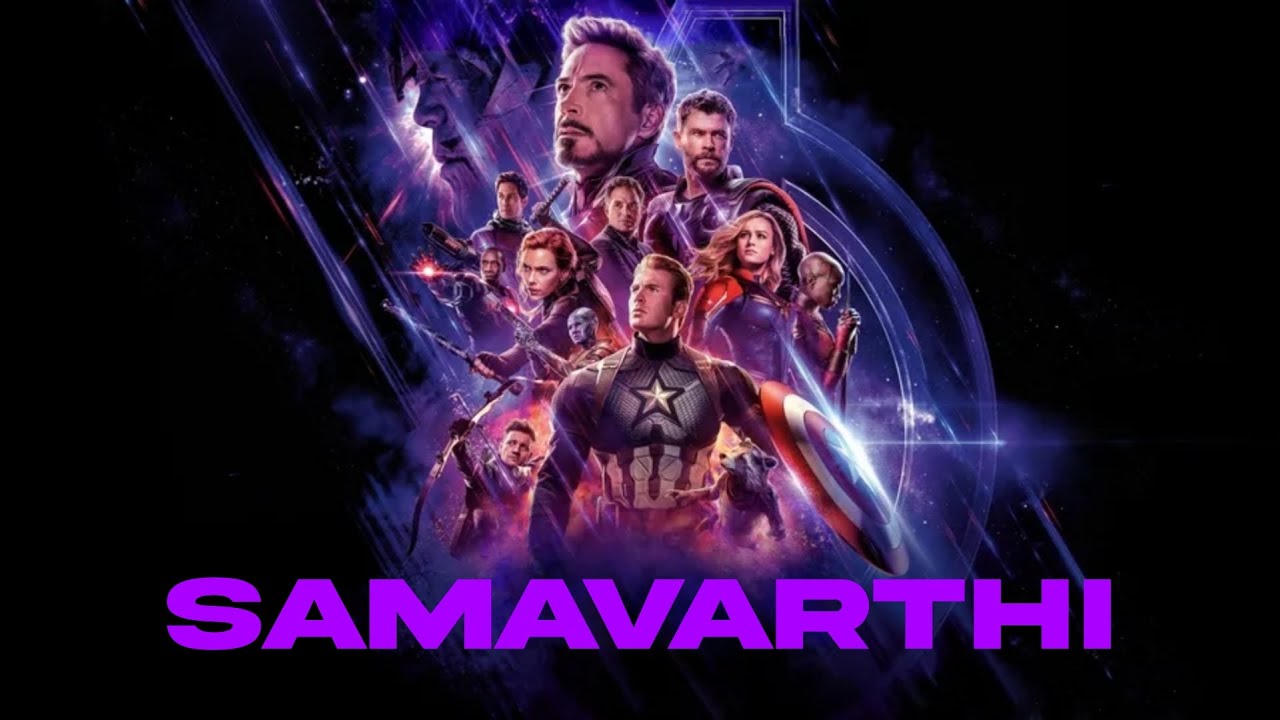 Avengers Saturday | Samavarthi