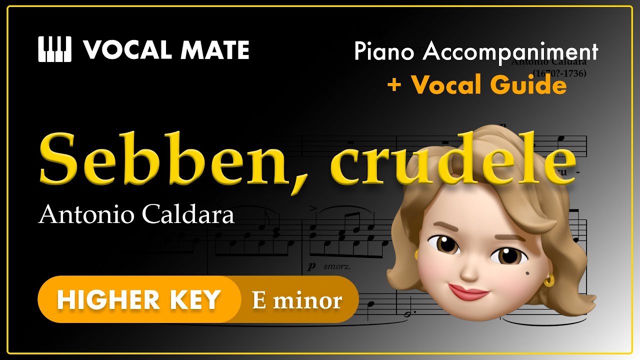 Sebben crudele - Antonio Caldara | E minor | Vocal Guide & Piano Accompaniment