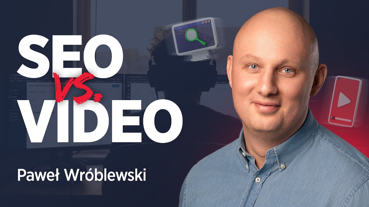Wideo vs SEO: Co naprawdę działa w 2025? Paweł Wróblewski – @cwierkaja