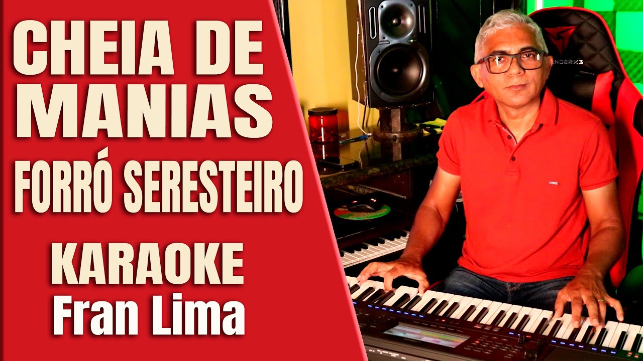 Cheia de Manias - Forró seresteiro Karaokê com FL