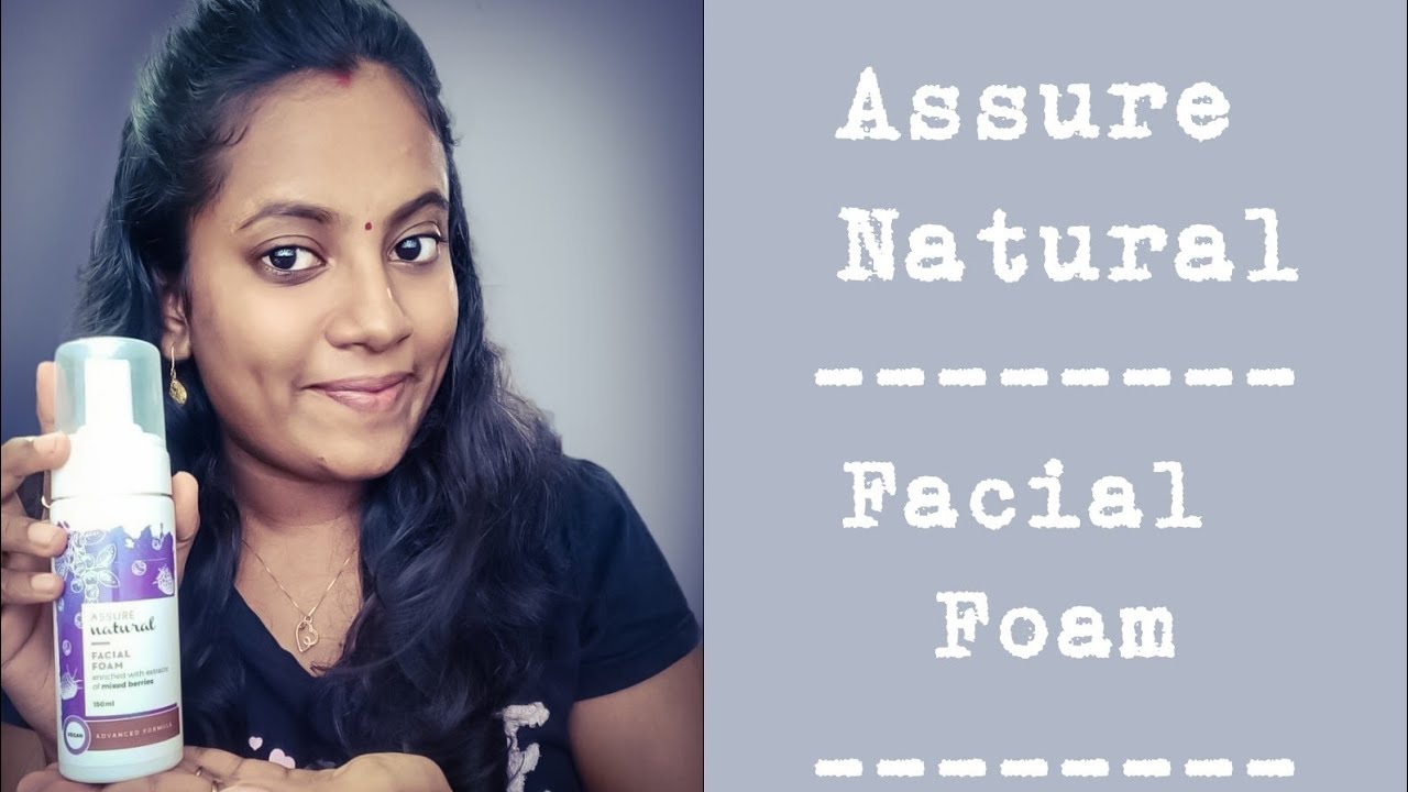 How to use Assure Natural facial foam? || Demo