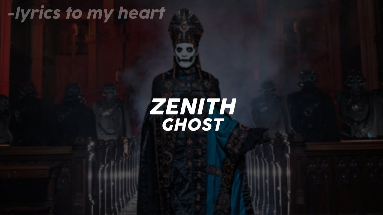 GHOST - ZENITH | TRADUÇÃO LEGENDADO - (PT-BR) PORTUGUÊS