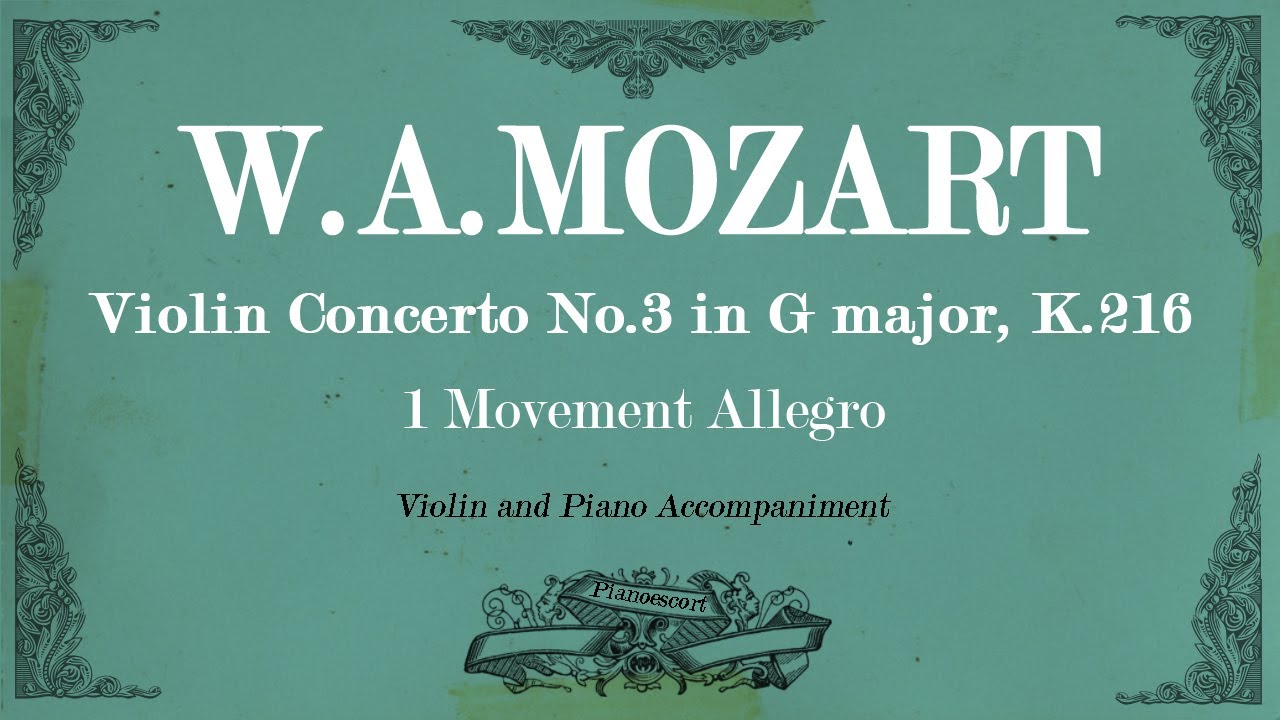 W.A.Mozart Violin Concerto No.3 in G major K.216 - 1 mov Allegro - Piano accompaniment