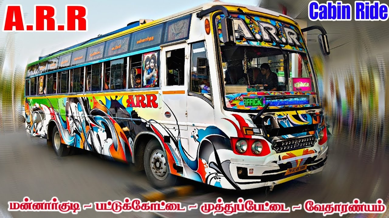 🥰 ARR BUS VLOG🔥|♥️FULL CABIN RIDE ♥️|😍PATTUKOTTAI ⏩ MANNARGUDI 🔥♥️✈️