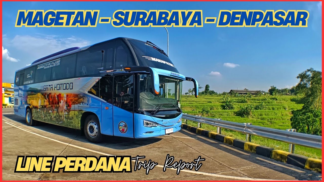 TRIP LINE PERDANA, MAGETAN - SBY - BALI
