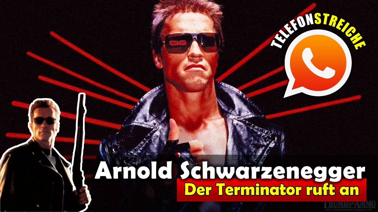 Telefonstreich - Der Terminator ruft an (Arnold Schwarzenegger)