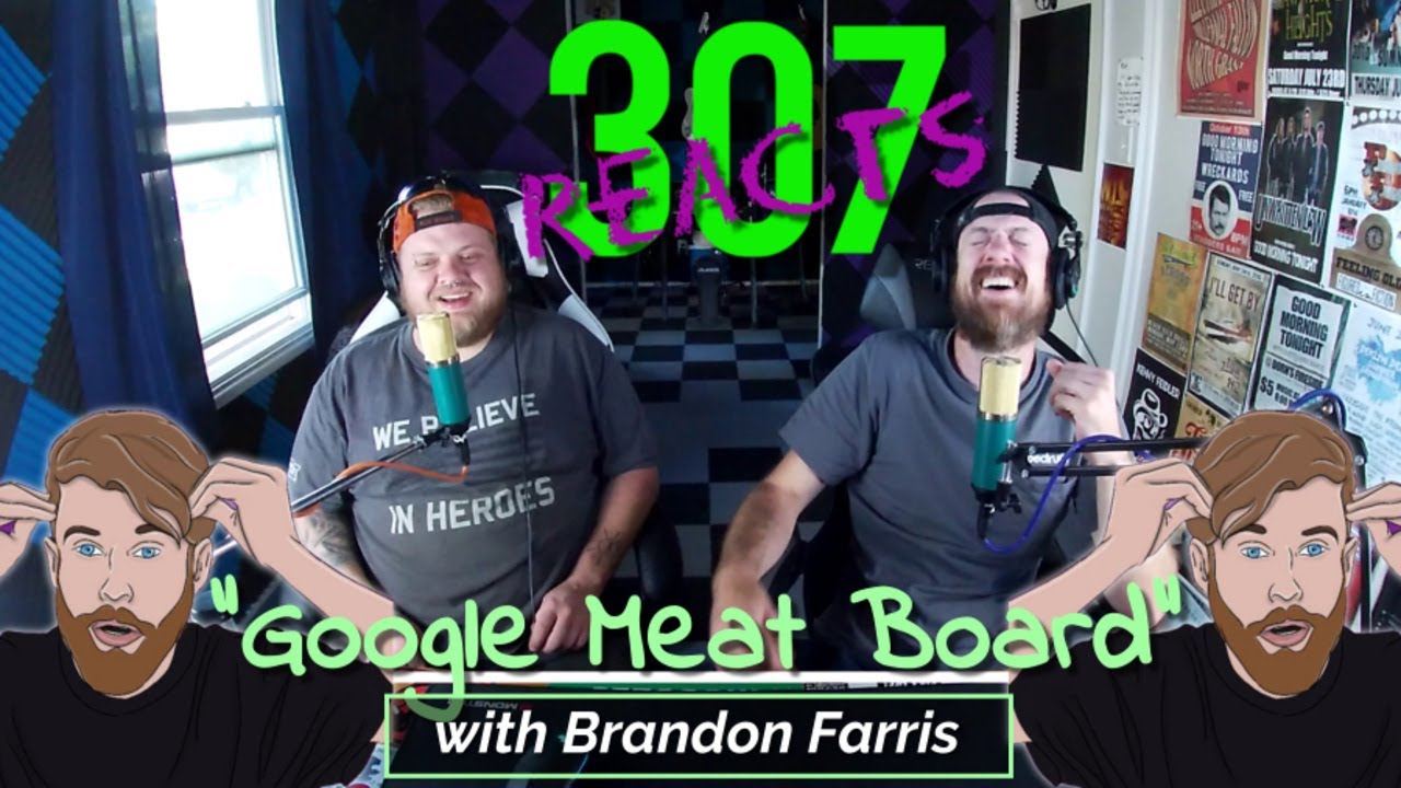 Google Translate Builds a Meat Board -- Brandon Farris -- 🤦‍♂️🤦‍♂️ -- 307 Reacts -- Episode 491