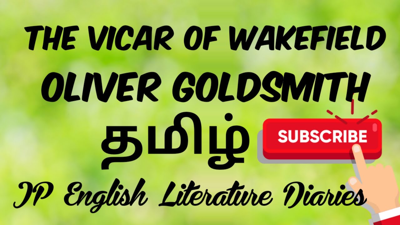 The Vicar of Wakefield by Oliver Goldsmith Summary in Tamil