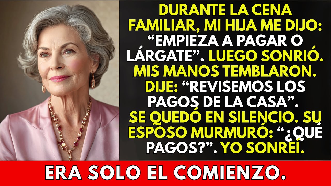 Durante la cena familiar, mi hija me dijo: ‘Empieza a pagar o lárgate’. Y entonces…”