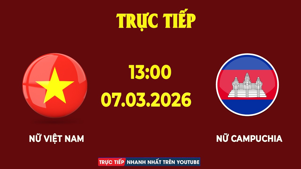 Nữ Việt Nam vs Nữ Campuchia | Trận Cầu Nảy Lửa