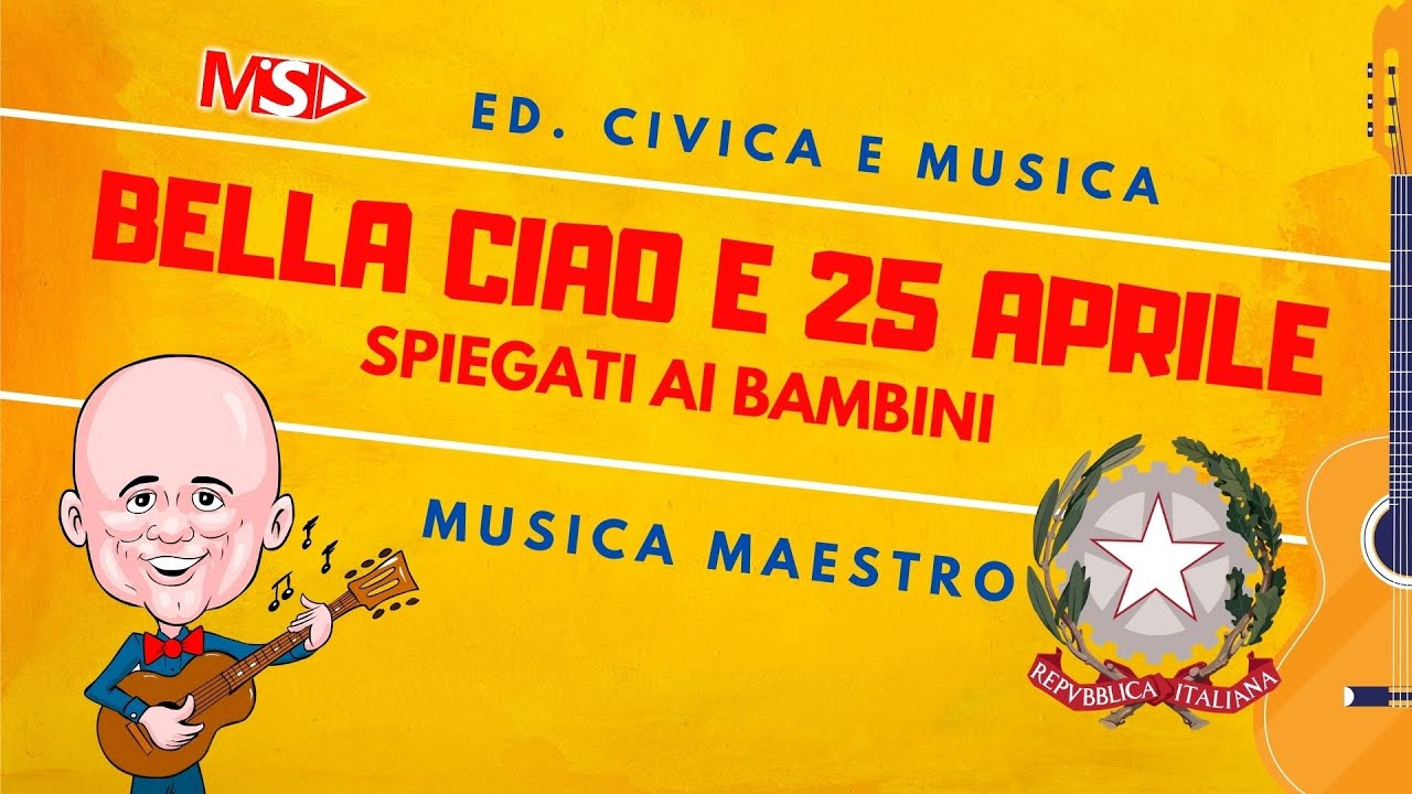 BELLA CIAO E IL 25 APRILE (Spiegati ai bambini)