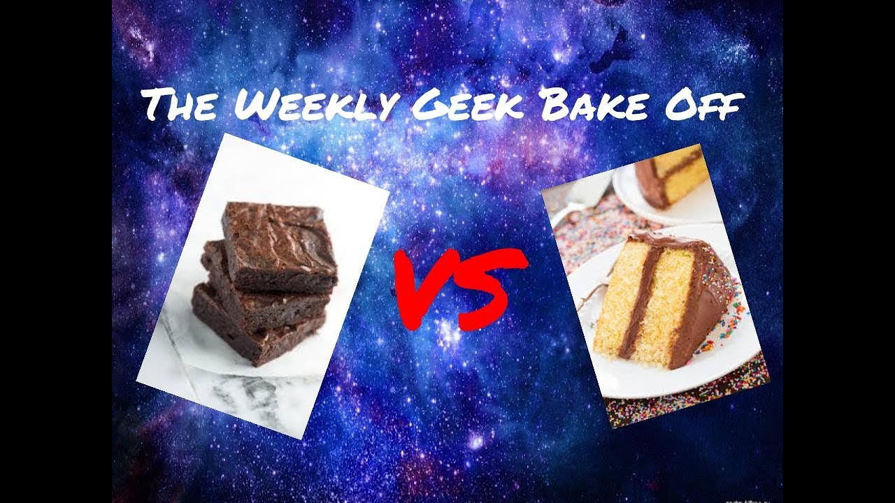 The Weekly Geek - Bake Off