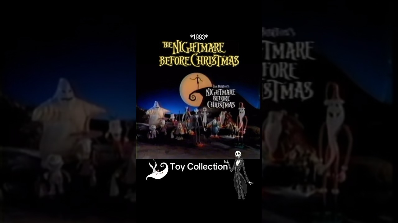 *1993* The Nightmare Before Christmas- toy collection. 