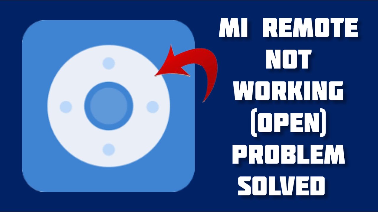How To Solve Mi Remote App Not Working/Not Open Problem|| Rsha26 Solutions