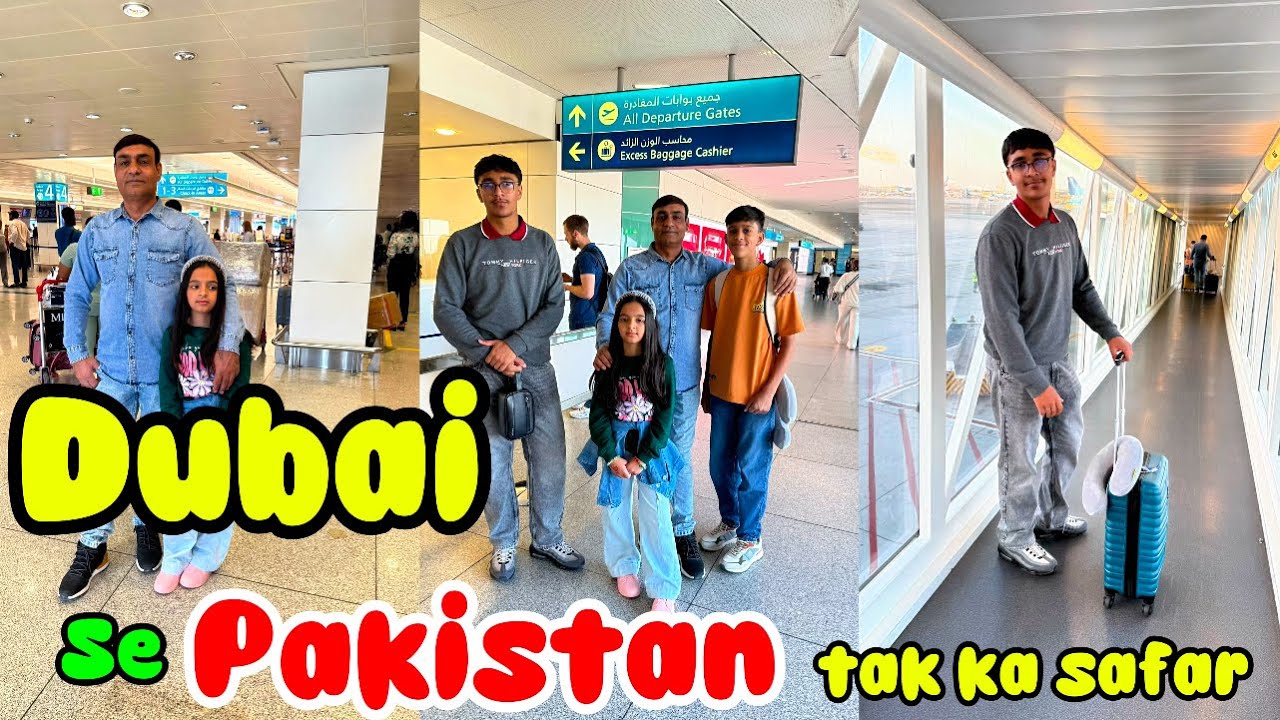 Dubai se Pakistan tak ka safar/Travel Vlog/Air Port Vlog From UAE /to Pakistan/Humari Travel Story😍