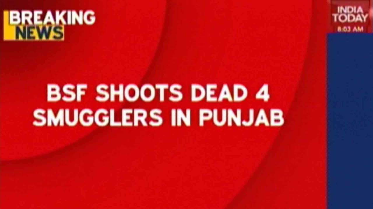 BSF Shoots Dead 4 Smugglers In Punjab
