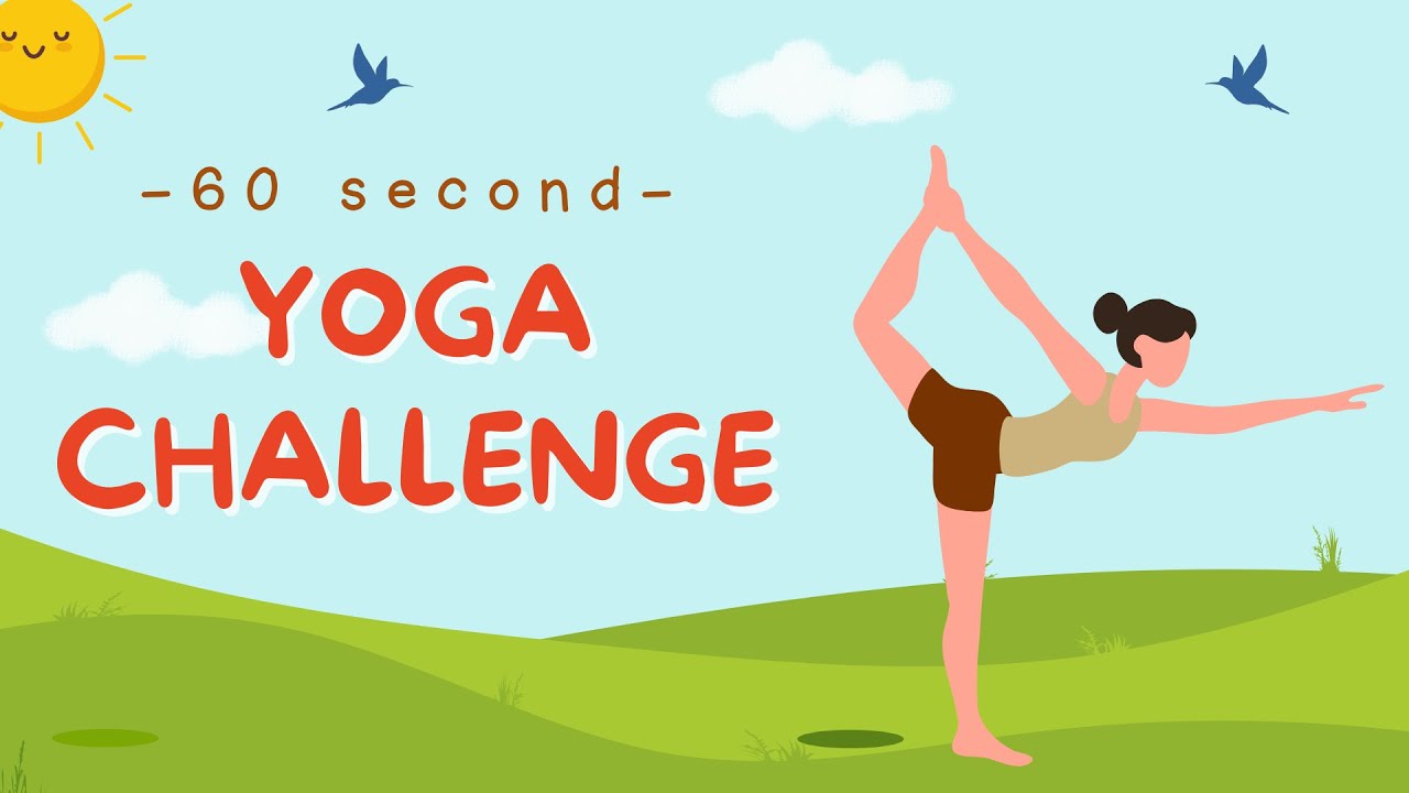 60 second yoga challenge