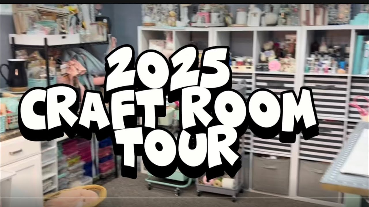 2025 Craft Room Tour!!!