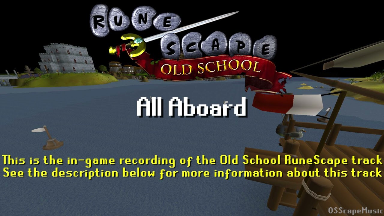 Old School RuneScape Soundtrack: All Aboard