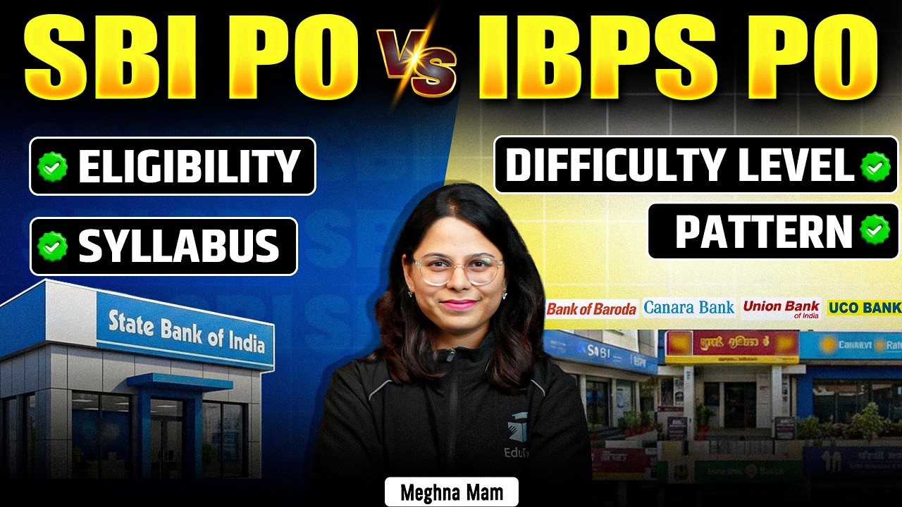 SBI PO vs IBPS PO: Which to Choose Based on Eligibility, Pattern, Syllabus & Difficulty Level?