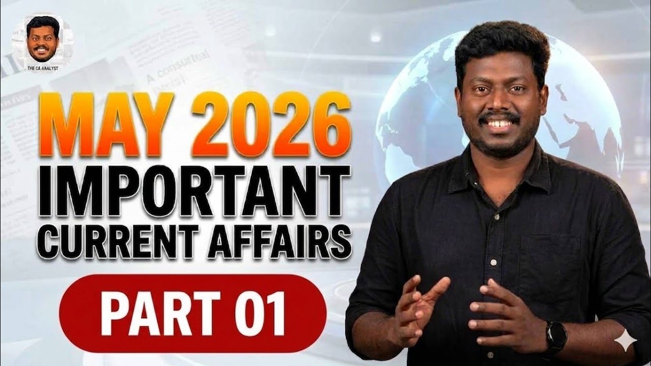 2026 MAY IMPORTANT CURRENT AFFAIRS PART 01| MS PRADEEP | THE CA ANALYST