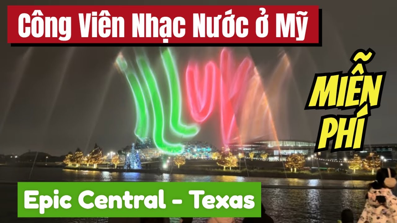 Show Nhạc Nước Miễn Phí Ở Mỹ Đẹp Ngoài Mong Đợi! | Epic Central Park Texas